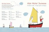 Albin Michel Jeunesse - Freelesteragency.free.fr/page7/files/Albin_Children_FBF 2016.pdf · Albin Michel Jeunesse in 2014. 5 • BOARD BOOKS THE RIBBON BY ADRIEN PARLANGE Board book,
