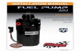 INSTALLATION MANUAL - 4WheelOnline.com€¦ · INSTALLATION MANUAL The installation of the FASS HIGH PERFORMANCE FUEL PUMP can be relatively simple when the following steps are followed.
