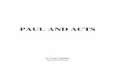 PAUL AND ACTS - Seed of Abrahamseedofabraham.net/Paul-and-Acts.pdf · The book of Acts, unlike the letters of Paul, is an historical account of approximately the ﬁrst 35 years of