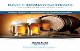 Beer Filtration Solutions - kochmembrane.com€¦ · produce brilliantly bright beer over long sustained runs. An inert CO 2 blowdown feature minimizes beer loss by recovering filtered