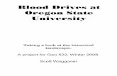 Blood Drives at Oregon State Universityoregonstate.edu/instruct/geo422/waggones_geo522paper1.pdf · Blood Drives at Oregon State University At Oregon State University, one of the