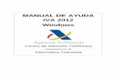 MANUAL DE AYUDA IVA 2012 Windows - Agencia Tributaria€¦ · última ventana con dos opciones habilitadas por defecto: “Crear un acceso directo en el escritorio” y “Descargar