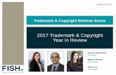 2017 Trademark & Copyright Year in Review€¦ · Trader Joe’s Co. v Hallatt (Extraterritorial Reach & Trademark Infringement) • The foreign conduct had “some effect” on U.S.