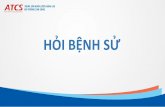HỎI BỆNH SỬ - atcs.ump.edu.vn€¦ · 6. Tiền căn gia đình Because the family history deals with people for whom the patient has strong feelings, the information is both