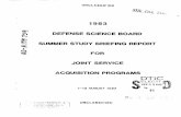DEFENSE SCIENCE BOARD SUMMER STUDY BRIEFING REPORT FOR · defense science board summer study briefing report for joint service acquisition programs dtic otelect' sep 2 9 1988;f 1-12
