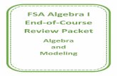FSA Algebra I End-of-Course Review Packet€¦ · FSA Algebra 1 EOC Review 2017 – 2018 Algebra and Modeling – Student Packet 6 5. A heart shaped chocolate box is composed of one