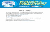 Event Manual - Aerospace Maintenance Council€¦ · #30 (B) Pratt & Whitney V2500 HPC 7 th Stage Bleed Valve Solenoid Test .....81 #31 Northrop Rice Aviation Training ... • 8:00