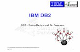 IBM DB2 - S.K. Consulting und P… · DB2 – logisches Design: Die Ressource „Information“ Ziel der Informationsanalyse: Neue Anforderungen an die Datenhaltung Unterstützung