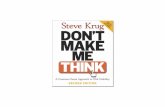 © 2001 Steve Krug - pearsoncmg.comptgmedia.pearsoncmg.com/.../presentations/KrugConversation.pdf · Steve Krug DON'T MAKE THINK A Common Sense Approach to Usability SECOND EDITION