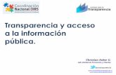 Transparencia y acceso a la información pública. · Transparencia y acceso a la información pública.   Christian Anker U. Jefe Unidad de Promoción y Clientes