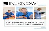 RECOGNIZING & REPORTING ABNORMAL OBSERVATIONStraining.baycare.org/ITK/AbnormalObservations/AbnormalObservatio… · 877.809.5515 info@knowingmore.com RECOGNIZING & REPORTING A Client