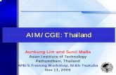 AIM/CGE: Thailand - €¦ · AIM/CGE: Thailand Aunkung Lim and Sunil Malla Asian Institute of Technology Pathumthani, Thailand APEIS Training Workshop, NIES-Tsukuba Nov 11, 2005.