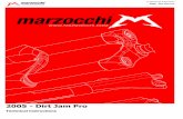 2005 - Dirt Jam Pro - Велосайтmy-sport.spb.ru/manual_1/2005-dirt-jam-pro.pdf · 2005 - Dirt Jam Pro Warnings: Instructions for use MARZOCCHI forks are based on an advanced