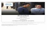 Pricelist...Pricelist Dell Client Products & Services 2/2015 United Kingdom (GBP) According to its model, Dell continuously monitors the cost components of its products. We review