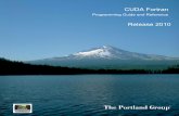 CUDA Fortran - softek.co.jp · CUDA Fortran includes a Fortran 2003 compiler and tool chain for programming NVIDIA GPUs using Fortran. PGI 2010 includes support for CUDA Fortran on