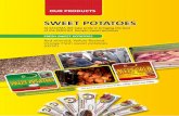 SWEET POTATOES - sacomauk.com · · Sweet potatoes CHIPS · Sweet potatoes BISCUITS · Sweet potatoes JUICES · Sweet potatoes CRACKIES ... · Orange Sweet potato JUICE · Sweet Potatoes