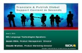 Sales Overview: SDL BeGlobal 11and1.1 and …downloadcenter.sdl.com/tridion/pdf/01-june-2011-sdl...2011/06/01  · Delivering Multilingual Support Content II ll use free translation