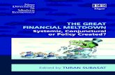 The Great Financial Meltdown Financial and... · 2017-08-14 · David M. Kotz PART II CRISIS AND PROFITABILITY 3 Crisis theory and the falling rate of profit 37 David Harvey 4 Monocausality