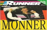 ...5 Nice guys come first vol 10 No 4 Nov/Dec 1990 The Berlin Marathon turned Steve Moneghetti from the nice guy who always lost into 1990's fastest marathon run- ner. 10 Your opinion