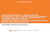 Characteristics of Agricultural Production Structures ...afrasia.ryukoku.ac.jp/publication/upfile/WP006.pdf1 Characteristics of Agricultural Production Structures Determined by Capital