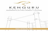 EQUIPAMIENTOS DE STREET WORKOUT Y CALISTENIA · EQUIPAMIENTOS DE STREET WORKOUT Y CALISTENIA PARA-KENGURU PRO. KENGURU PROFESSIONAL En el 2011, la compañía Kenguru PRO comenzó