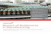 Beware of Bottlenecks in Manufacturing · Bottleneck #1: Critical Equipment For many types of industries, when a piece of equipment breaks down or is destroyed during a catastrophic