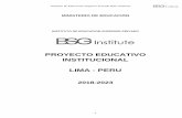 PROYECTO EDUCATIVO INSTITUCIONAL LIMA - PERU...Instituto de Educación Superior Privado BSG Institute 4 1. PRESENTACIÓN El Proyecto Educativo Institucional – PEI es el instrumento