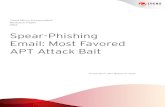 Spear-Phishing Email: Most Favored APT Attack Bait · PAGE 2 | SPEAR-PHiSHiNG EMAiL: MOST FAVORED APT ATTACK BAiT spear-phIshIng attaCk IngredIents The Email In a spear-phishing attack,