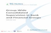 Group-Wide Consolidated Supervision in Bank and Financial Groups · 2019-07-29 · bay. Its suggestions are applicable to other non-bank financial groups and advocate flexibility