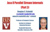 Java 8 Parallel Stream Internals (Part 3)schmidt/cs891f/2018-PDFs/09...2 •Understand parallel stream internals, e.g. •Know what can change & what can’t •Partition a data source