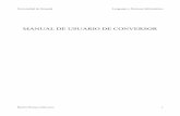 MANUAL DE USUARIO DE CONVERSOR - UGRstella/dentalprint/files/manual.pdf · Universidad de Granada Lenguajes y Sistemas Informáticos MANUAL DE USUARIO DE CONVERSOR ... (y cualquier