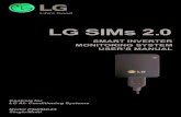 LG SIMs 2 - Amazon S3 · LG SIMs 2.0 Safety Precautions LG Smart Inverter Monitoring System (SIMs) 2.0 is for use with LG duct-free split (DFS) systems only. Do not attempt to use