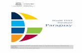 World TVET Database Paraguay - UNESCO-UNEVOCWorld TVET Database Paraguay May, 2013 Its main objectives are the organisation, promotion and development of vocational training and the