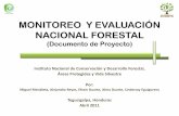 MONITOREO Y EVALUACIÓN NACIONAL FORESTAL (Documento … · 2019-09-29 · Evaluación Forestal y Biodiversidad Nacional, seguimiento a la Evaluación Nacional Forestal (2005-06),