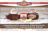 JAKEMAN’S MAPLE PRODUCTS PRODUCT CATALOGUE 2019 · 100% PURE MAPLE SYRUP SINCE 1876 - Drinks & Baskets - 13 Basket #3 Basket #4 Gift Basket #3: A collection of our 90g Handcrafted