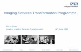 Imaging Services Transformation Programme€¦ · Skill mix – using the Radiology Academy to provide training to Radiographers . Merseyside & Cheshire ‘Develop a working stroke