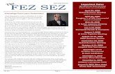 FEZ SEZ - clubrunner.blob.core.windows.net · Fez Sez Page 3 April 2020 Revised 2020 DIVAN Potentate Ill. Sir Malcolm J. MacKenzie H: 403-255-2393 or : 403-971-2393 stonepine1@shaw.ca