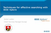 Techniques for effective searching with IEEE Xplore (1).pdf · Techniques for effective searching with IEEE Xplore. 1884: Where we came from . About the IEEE World’s largest technical