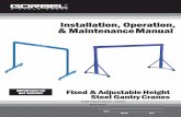 Installation, Operation, & Maintenance Manual · 2020-01-31 · Installation, Operation, & Maintenance Manual Fixed Adjustable & Height Steel Gantry Cranes ® Gorbel® Dealer ...
