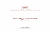 Program Accreditation Manual - OAAA draft v1 for circulation...Program Accreditation Manual Oman Academic Accreditation Authority Introduction Page 6 of 161 12.Trial Self-Assessment