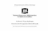School Psychology Doctoral Program Handbook · The School Psychology Doctoral Program at Northern Illinois University (NIU) offers a 90-hour, full-time Ph.D. program that provides