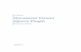 Document Viewer jQuery Plugin - Law Offices of Douglas ... · Introduction Document Viewer is a jQuery plugin that allows you to load several file formats into a web page using a