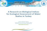 A Research on Biological Indices for Ecological Assessment ... · A Research on Biological Indices for Ecological Assessment of Water Bodies in Turkey ... flora and fauna of Turkey