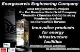 Energoservis Engineering Companyenergoservise.com/files/Innovative_products_for_energy_infrastructure.pdf · lightning up to 85 ampere-second; its actual strength during the test