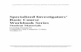 Specialized Investigators’ Basic Course Workbook Series · Chapter 1: Introduction to Computer Crimes Overview Introduction to Computer Crimes Specific Crimes Laws Regarding Computer