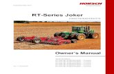RT-Series Joker - HORSCH · RT-Series Joker. 230/270/300/330/370 Owner’s Manual Serial Numbers: ... 5. Warranty repairs to be carried out by outside companies, or repairs which