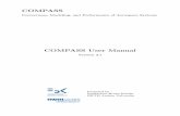 COMPASS · This document provides the manual for the COMPASS (Correctness, Modeling, and Perfor-mance of Aerospace Systems) toolset. It is organized as follows: Chapter 2 lists the