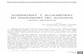 Acidimetrías y alcalimetrías en disolventes no … 35...superior de la escala de acidez en estos disolventes. Como por otra par te los pK del C2H50~ y del 0H~ son, sobre poco más
