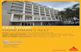 CASE STUDY FRENCHMAN’S REEF - Sika USA · The Marriott Frenchman’s Reef Resort provides spectacular water views in three directions of the Caribbean Sea and back over the harbor