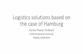 Logistics solutions based on the case of Hamburginvestinpaldiski.ee/wp-content/uploads/2019/09/... · PESTLE analysis of Corridor variants Source: Kitzmann, Falko, Prause (2020).